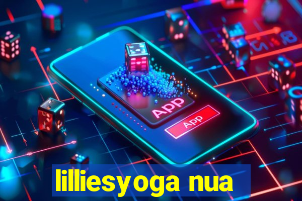 lilliesyoga nua